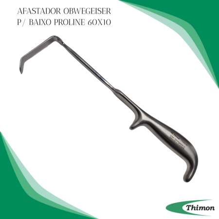 Afastador Obwergeiser p/ baixo 60 × 10 Proline